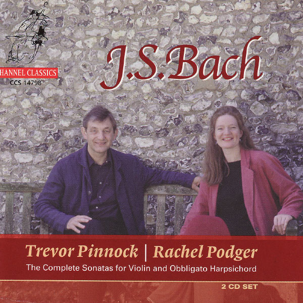 Rachel Podger - J.S. Bach: Sonatas for Violin and Obbligato Harpsichord vol. 1 Rachel Podger - J.S. Bach: Sonatas for Violin and Obbligato Harpsichord vol. 1