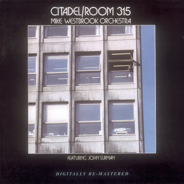 Mike Westbrook|Citadel/Room 315