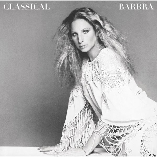 Barbra Streisand|Classical Barbra