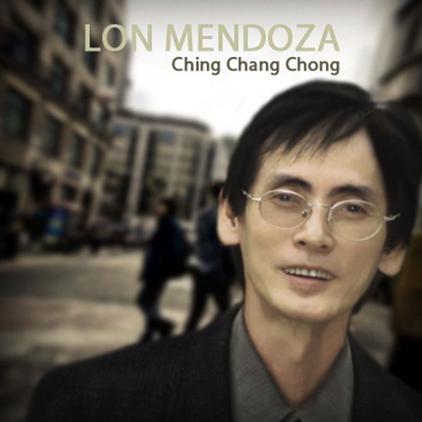 Lon Mendoza|Chingchangchong