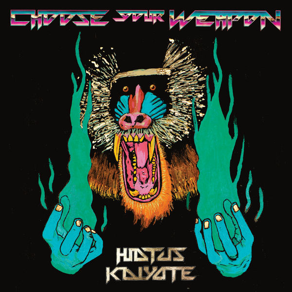 Hiatus Kaiyote - Choose Your Weapon Hiatus Kaiyote - Choose Your Weapon