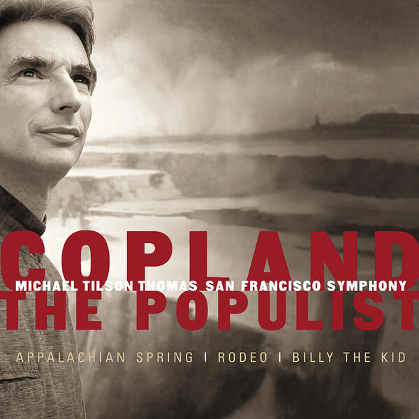 Michael Tilson Thomas|Copland: The Populist