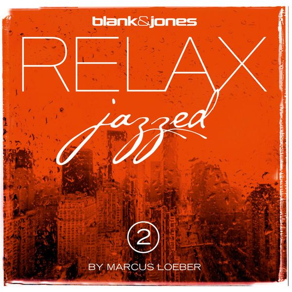Blank & Jones|Relax - Jazzed 2 (Jazzed) Blank & Jones|Relax - Jazzed 2 (Jazzed)