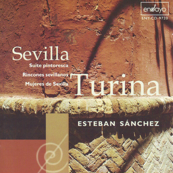Esteban Sánchez - Turina: Sevilla Esteban Sánchez - Turina: Sevilla
