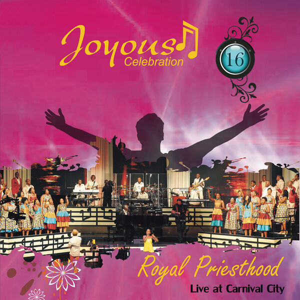 Joyous Celebration|Joyous Celebration, Vol. 16 (Live at Carnival City, 2012)