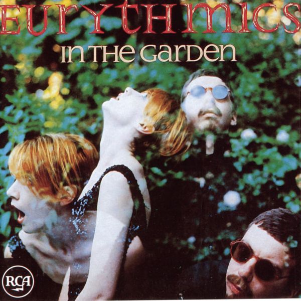 Eurythmics - In The Garden Eurythmics - In The Garden