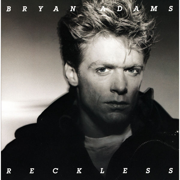 Bryan Adams|Reckless (Expanded Edition) Bryan Adams|Reckless (Expanded Edition)