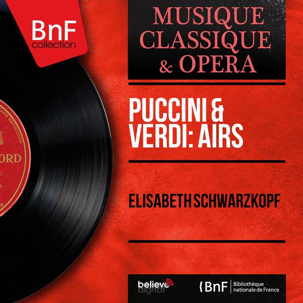 Elisabeth Schwarzkopf - Puccini & Verdi: Airs (Mono Version) Elisabeth Schwarzkopf - Puccini & Verdi: Airs (Mono Version)