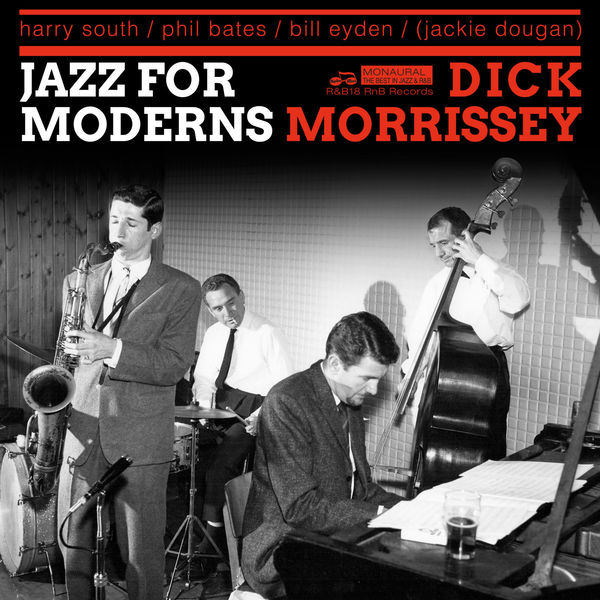 Dick Morrissey - Jazz For Moderns 1962 Dick Morrissey - Jazz For Moderns 1962