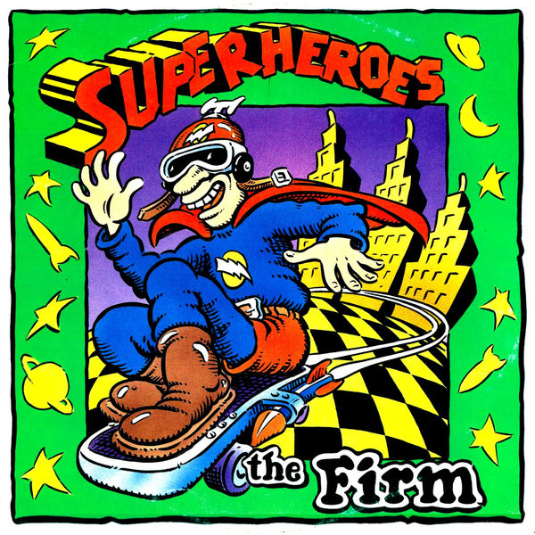 The Firm - Super Heroes - Single The Firm - Super Heroes - Single