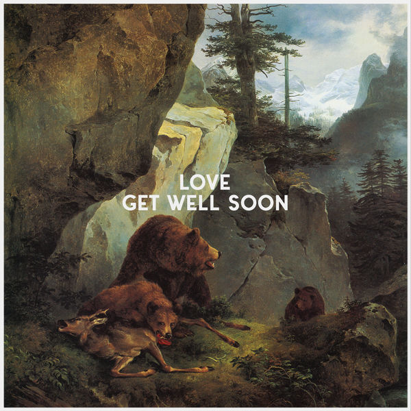 Get Well Soon|Love Get Well Soon|Love