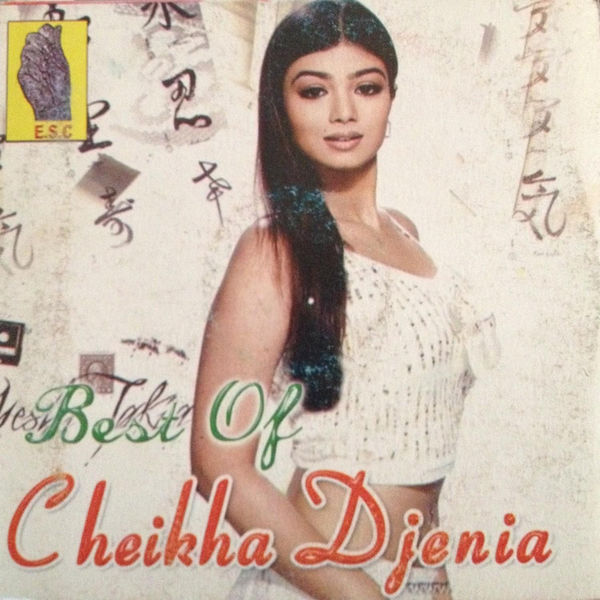 Cheikha Djenia|Best Of Cheikha Djenia