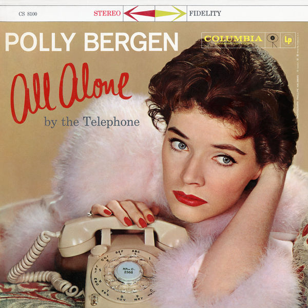 Polly Bergen - All Alone By The Telephone Polly Bergen - All Alone By The Telephone