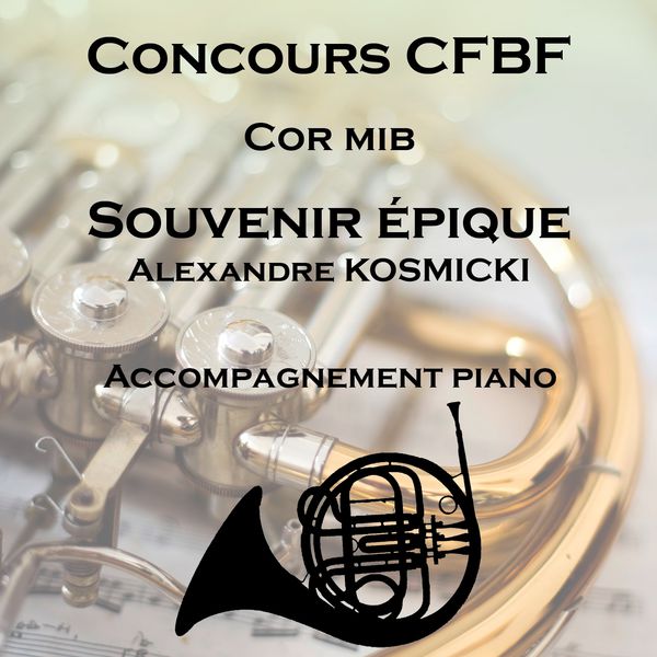 Nicolas Varin - Souvenir épique pour Cor Mib Nicolas Varin - Souvenir épique pour Cor Mib