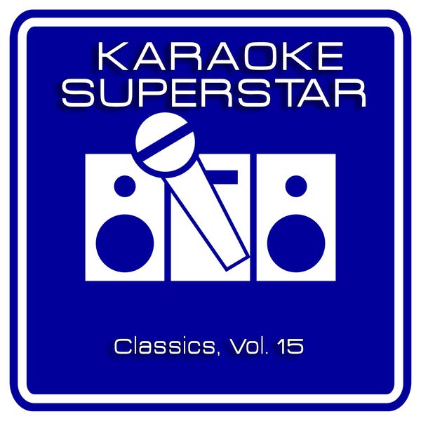 Anne Regler - Classics, Vol. 15 (Sing Along With Your Friends) Anne Regler - Classics, Vol. 15 (Sing Along With Your Friends)