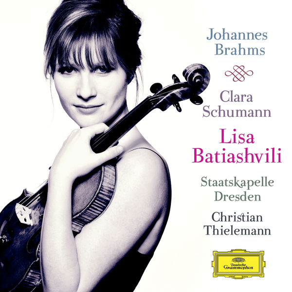 Lisa Batiashvili|Johannes Brahms / Clara Schumann Lisa Batiashvili|Johannes Brahms / Clara Schumann