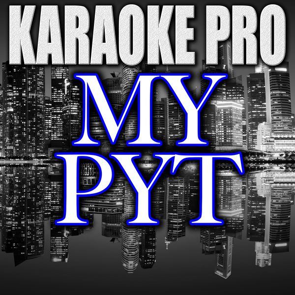 Album My Pyt Originally Performed By Wale Instrumental Version Karaoke Pro Qobuz Download And Streaming In High Quality
