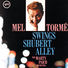 Mel Tormé Mel Tormé Swings Shubert Alley