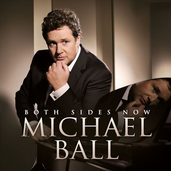 Michael Ball - Both Sides Now Michael Ball - Both Sides Now