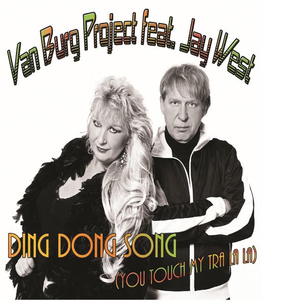 Album Ding Dong Song Tu Touche Mon Tra Lala Van Burg Project Feat Jay West Qobuz Download And Streaming In High Quality Album Ding Dong Song Tu Touche Mon Tra Lala Van Burg Project Feat Jay West Qobuz Download And Streaming In High Quality