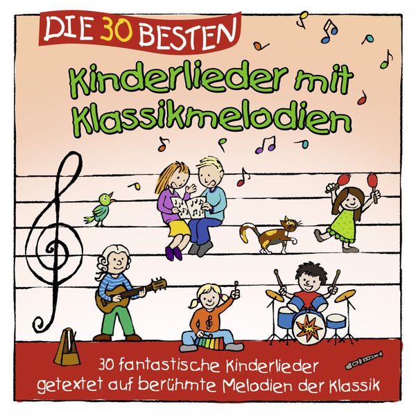 Simone Sommerland|Die 30 besten Kinderlieder mit Klassikmelodien