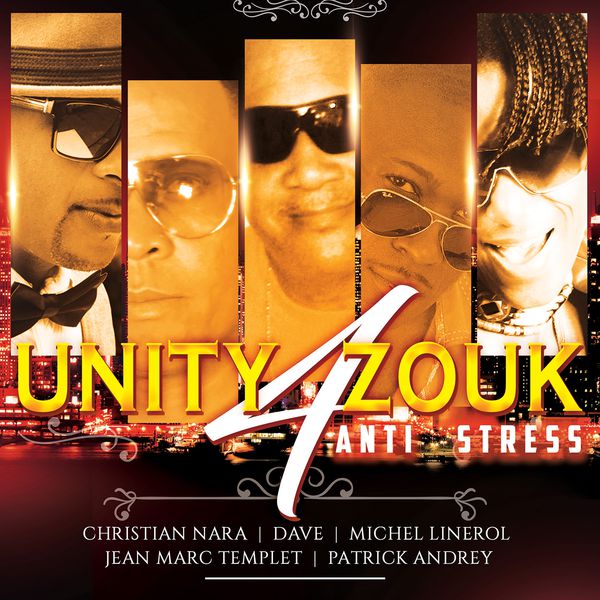 Unity 4 Zouk|Anti stress Unity 4 Zouk|Anti stress