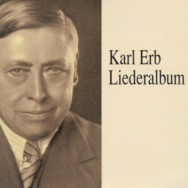 Karl Erb|Liederalbum Karl Erb|Liederalbum