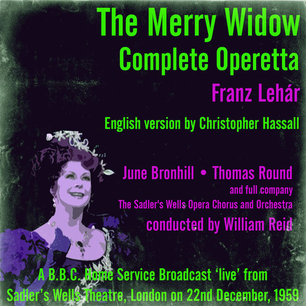 Franz Lehar - Franz Lehár: The Merry Widow Broadcast 1959 Franz Lehar - Franz Lehár: The Merry Widow Broadcast 1959