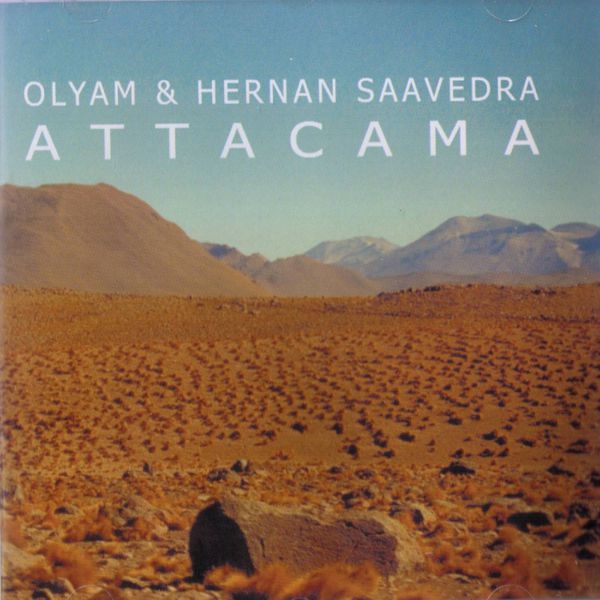 Olyam, Hernan Saavedra - Attacama Olyam, Hernan Saavedra - Attacama