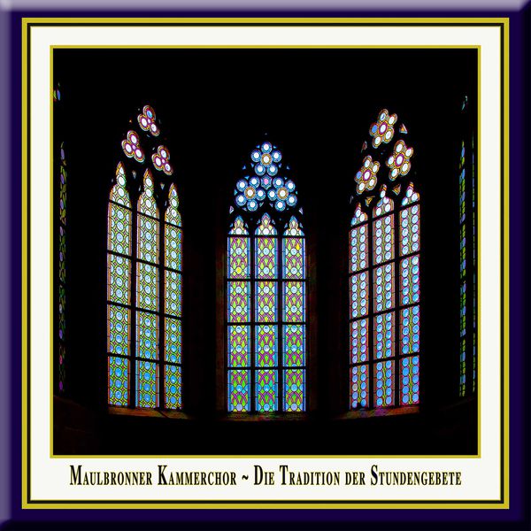 Maulbronner Kammerchor|Die Tradition der Stundengebete