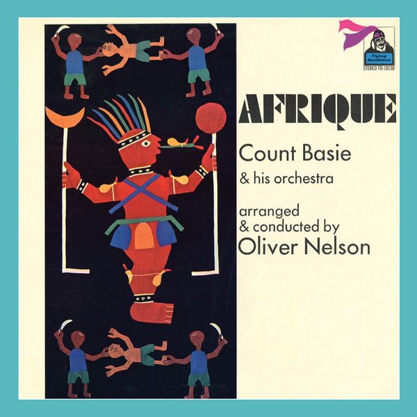 The Count Basie Orchestra - Afrique The Count Basie Orchestra - Afrique