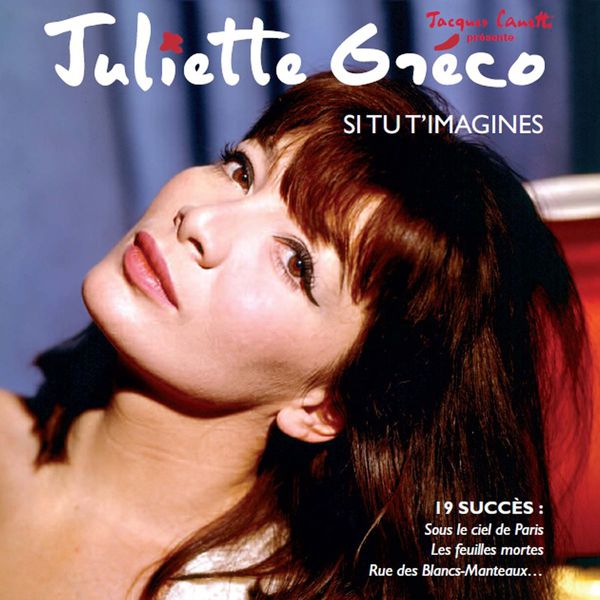 Juliette Gréco - Si tu t'imagines Juliette Gréco - Si tu t'imagines