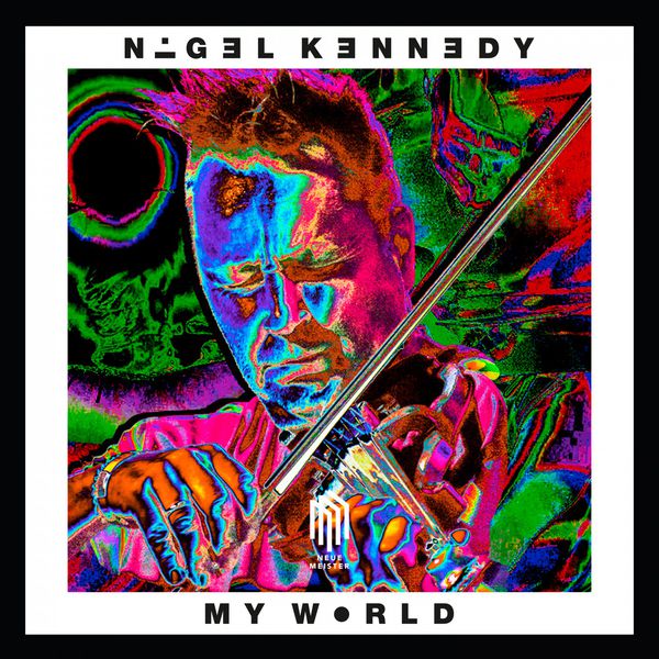 Nigel Kennedy|My World