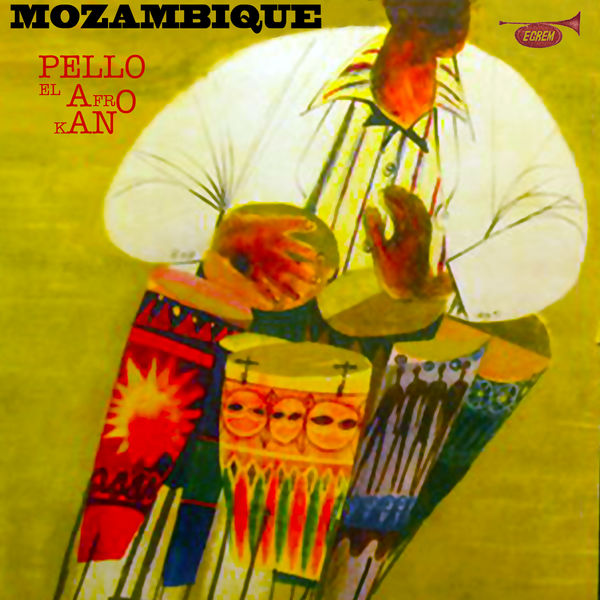 Pello el afrokan - Mozambique (Remasterizado) Pello el afrokan - Mozambique (Remasterizado)
