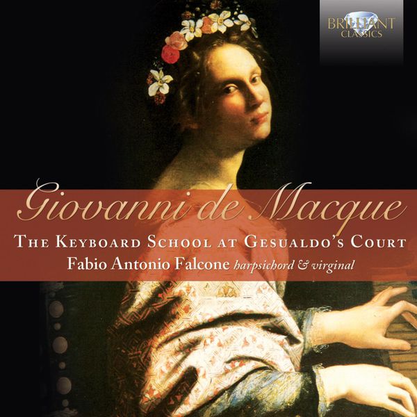 Fabio Antonio Falcone|De Macque: The Keyboard School at Gesualdo's Court Fabio Antonio Falcone|De Macque: The Keyboard School at Gesualdo's Court