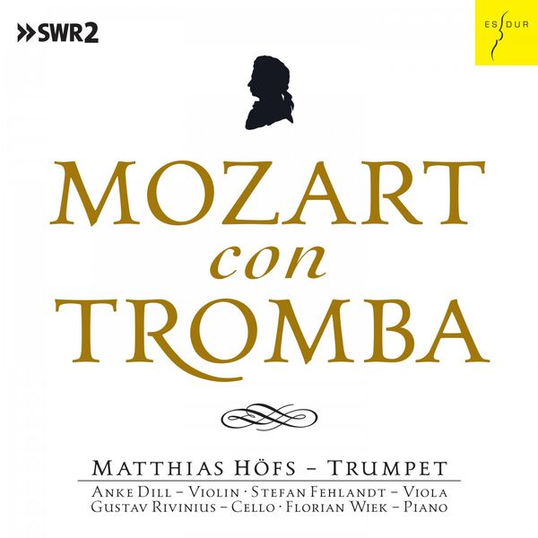 Matthias Höfs - Mozart con Tromba Matthias Höfs - Mozart con Tromba