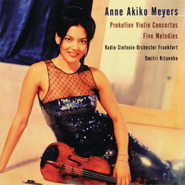 Anne Akiko Meyers|Prokofiev: Violin Concertos Nos. 1 & 2; Five Melodies