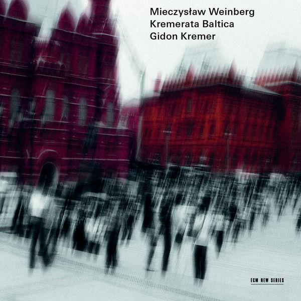 Gidon Kremer|Weinberg : Violin Sonatas, Concertino, Symphony no.10... (Live In Lockenhaus & Neuhardenberg / 2012 & 2013)