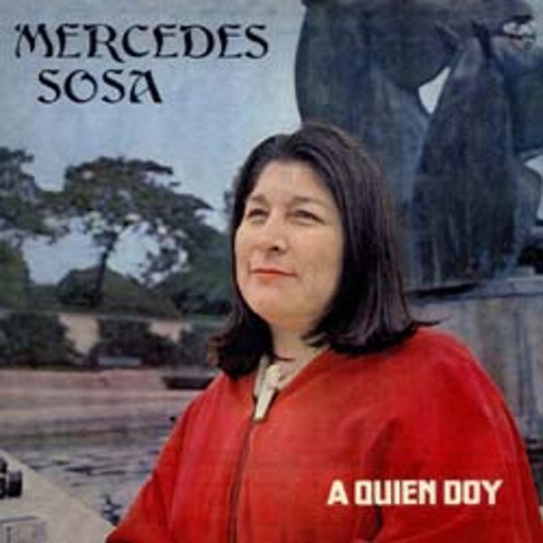 Mercedes Sosa|A Quién Doy (Slidepack) Mercedes Sosa|A Quién Doy (Slidepack)