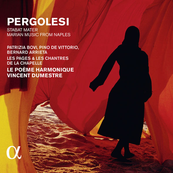 Vincent Dumestre - Pergolesi : Stabat Mater... Vincent Dumestre - Pergolesi : Stabat Mater...