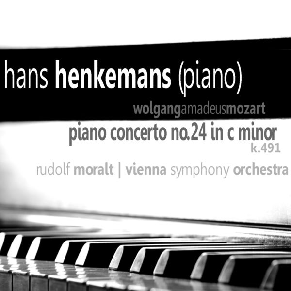 Hans Henkemans - Mozart: Piano Concerto No. 24 in C Minor Hans Henkemans - Mozart: Piano Concerto No. 24 in C Minor