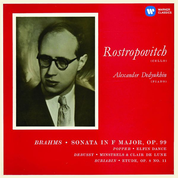 Mstislav Rostropovich|Brahms: Cello Sonata No. 2 & Works by Popper, Debussy & Scriabin