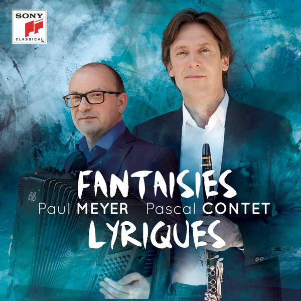 Paul Meyer|Fantaisies Lyriques Paul Meyer|Fantaisies Lyriques