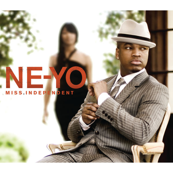 Miss Independent, Ne-Yo - Qobuz