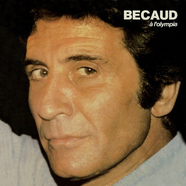 Gilbert Bécaud|Olympia 1980   (Live; Remasterisé en 2017)