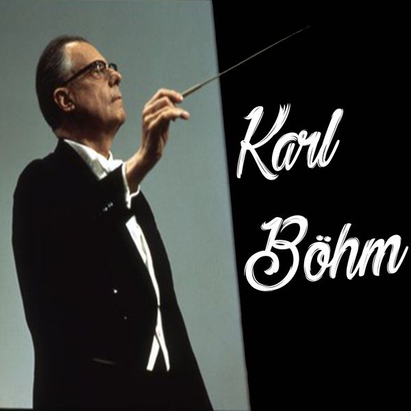 Karl Böhm - Karl Böhm Karl Böhm - Karl Böhm