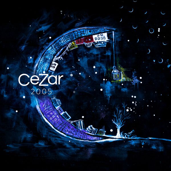 Cezar - 2005 Cezar - 2005
