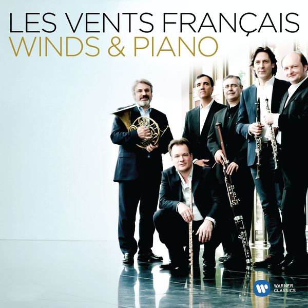 Les Vents Français - Les Vents Français - Winds & Piano Les Vents Français - Les Vents Français - Winds & Piano
