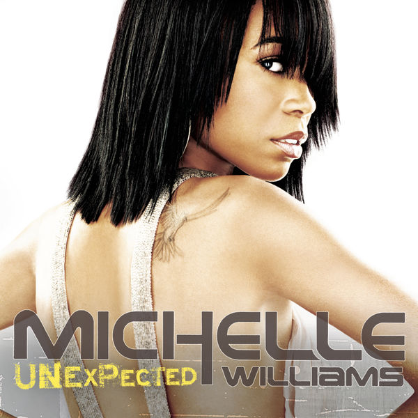 【R&B】Michelle Williams Unexpected, Michelle Williams - Qobuz