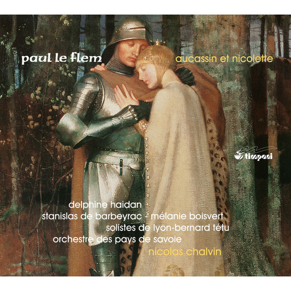 Nicolas Chalvin|Paul Le Flem : Aucassin et Nicolette Nicolas Chalvin|Paul Le Flem : Aucassin et Nicolette
